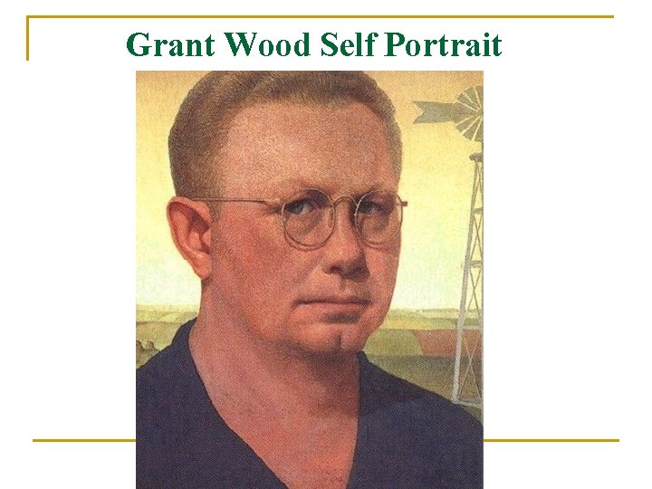 Grant Wood Self Portrait 