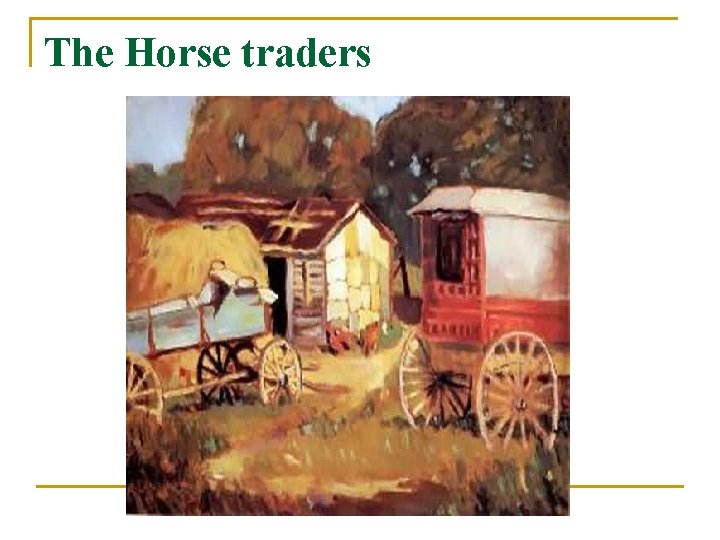The Horse traders 