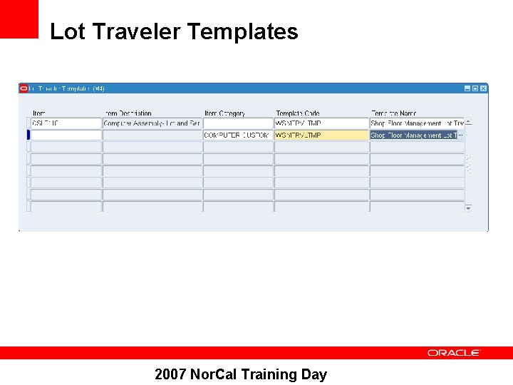 Lot Traveler Templates 2007 Nor. Cal Training Day 