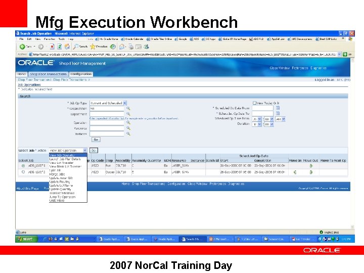 Mfg Execution Workbench 2007 Nor. Cal Training Day 