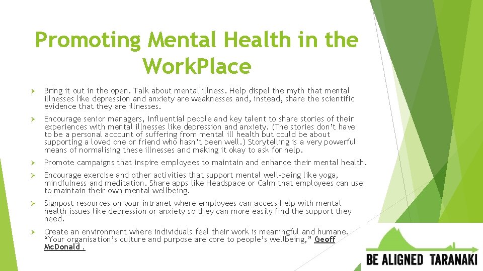 Promoting Mental Health in the Work. Place Ø Bring it out in the open.