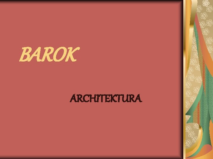 BAROK ARCHITEKTURA 