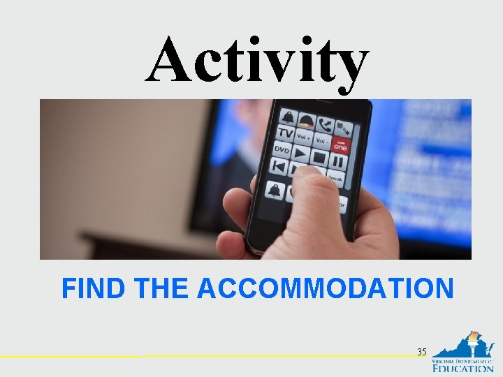 Activity FIND THE ACCOMMODATION 35 