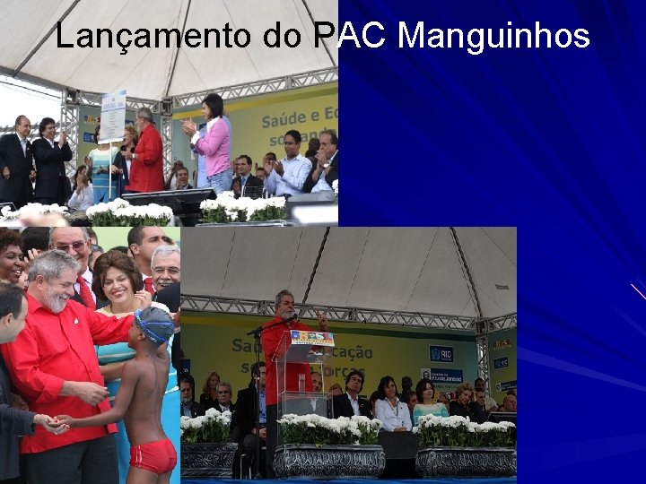 Lançamento do PAC Manguinhos 