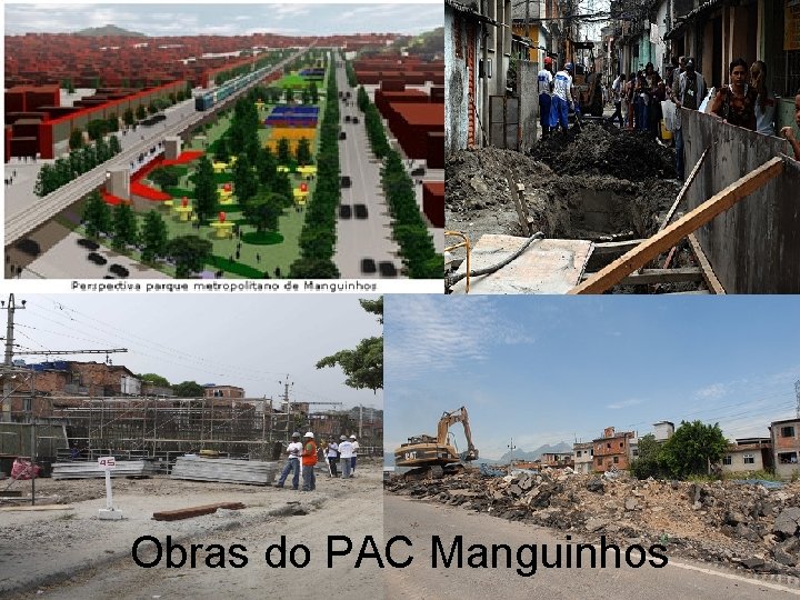 Obras do PAC Manguinhos 