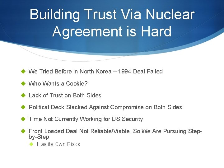 Building Trust Via Nuclear Agreement is Hard u We Tried Before in North Korea