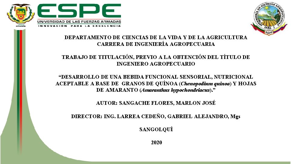 DEPARTAMENTO DE CIENCIAS DE LA VIDA Y DE LA AGRICULTURA CARRERA DE INGENIERÍA AGROPECUARIA