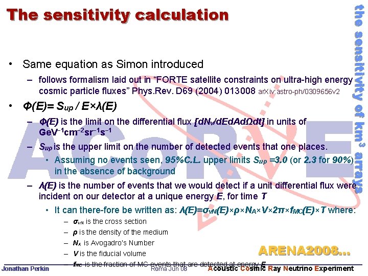  • Same equation as Simon introduced the sensitivity of km 3 arrays The