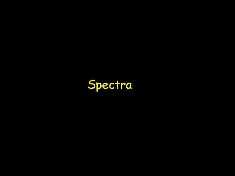 Spectra 