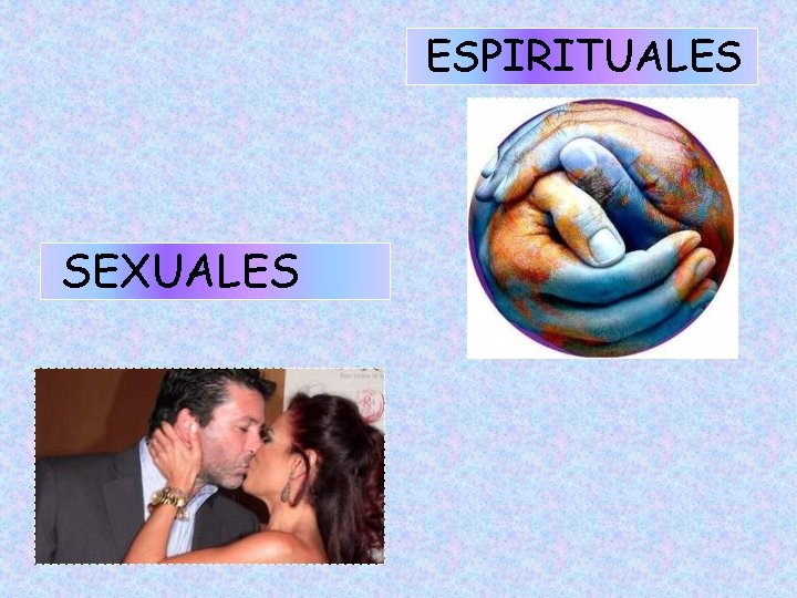 ESPIRITUALES SEXUALES 
