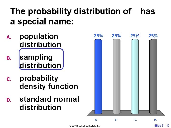 The probability distribution of a special name: A. B. C. D. has population distribution