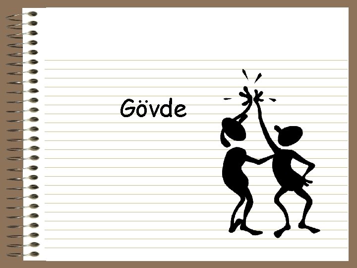 Gövde Gövde