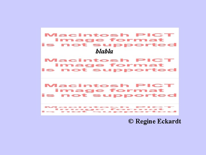 blabla © Regine Eckardt 