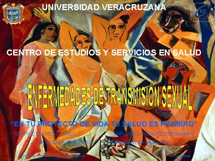 UNIVERSIDAD VERACRUZANA CENTRO DE ESTUDIOS Y SERVICIOS EN SALUD “EN TU PROYECTO DE VIDA