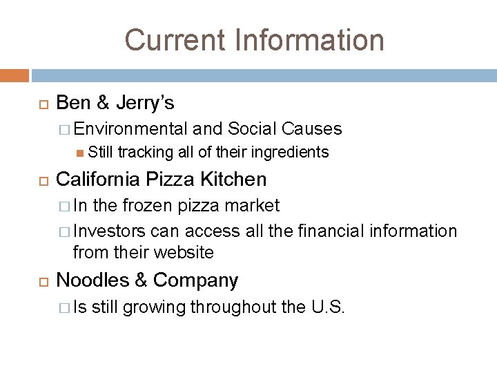 Current Information Ben & Jerry’s � Environmental Still and Social Causes tracking all of Current Information Ben & Jerry’s � Environmental Still and Social Causes tracking all of