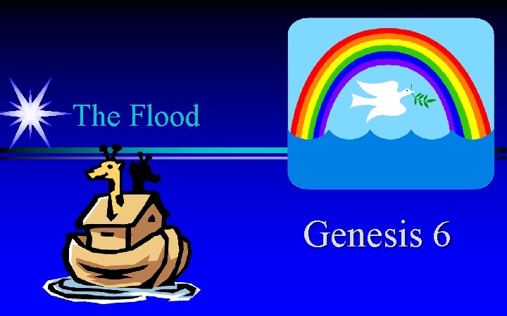 The Flood Genesis 6 