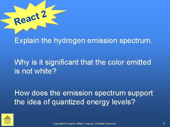 2 t eac R Explain the hydrogen emission spectrum. Why is it significant that