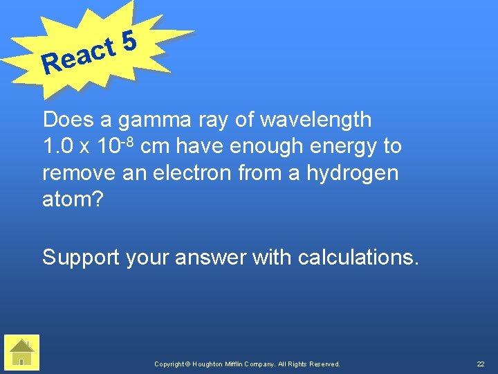 5 t eac R Does a gamma ray of wavelength 1. 0 x 10