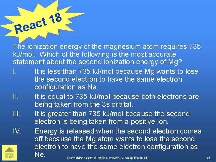 8 1 t eac R The ionization energy of the magnesium atom requires 735