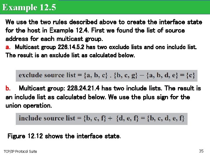 Example 12. 5 We use the two rules described above to create the interface