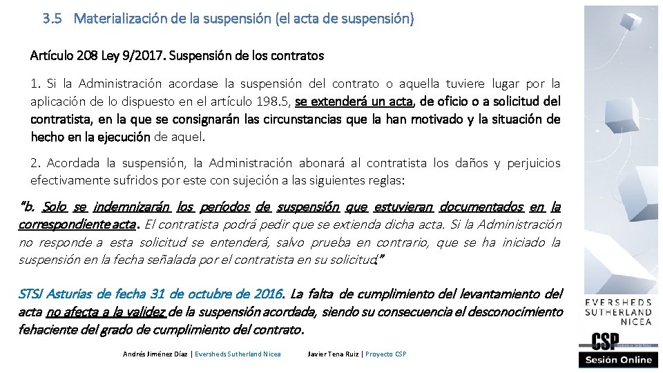 3. 5 Materialización de la suspensión (el acta de suspensión) Artículo 208 Ley 9/2017.