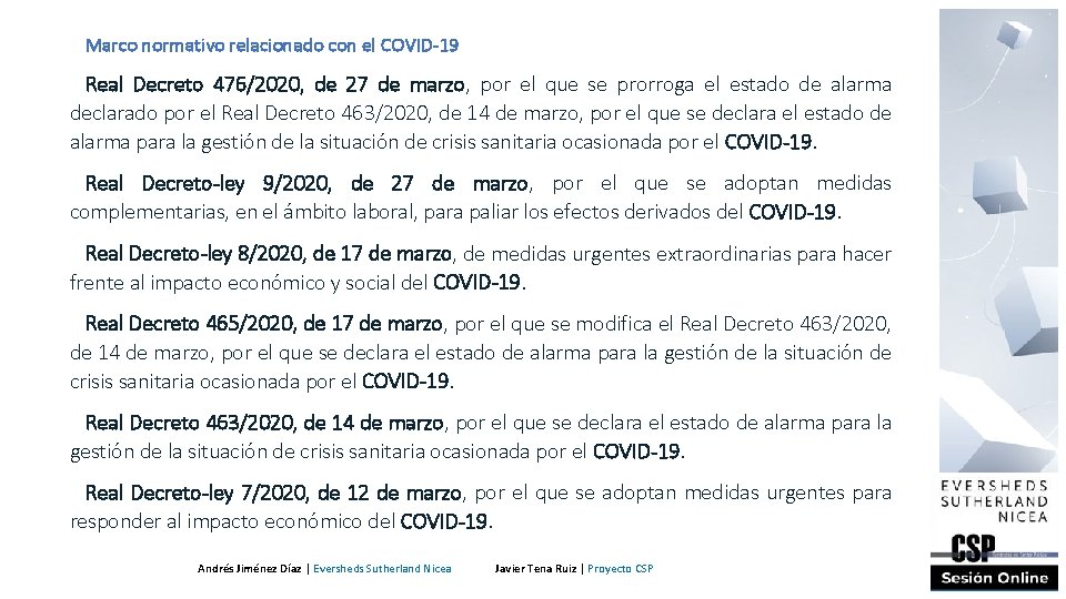 Marco normativo relacionado con el COVID-19 Real Decreto 476/2020, de 27 de marzo, por