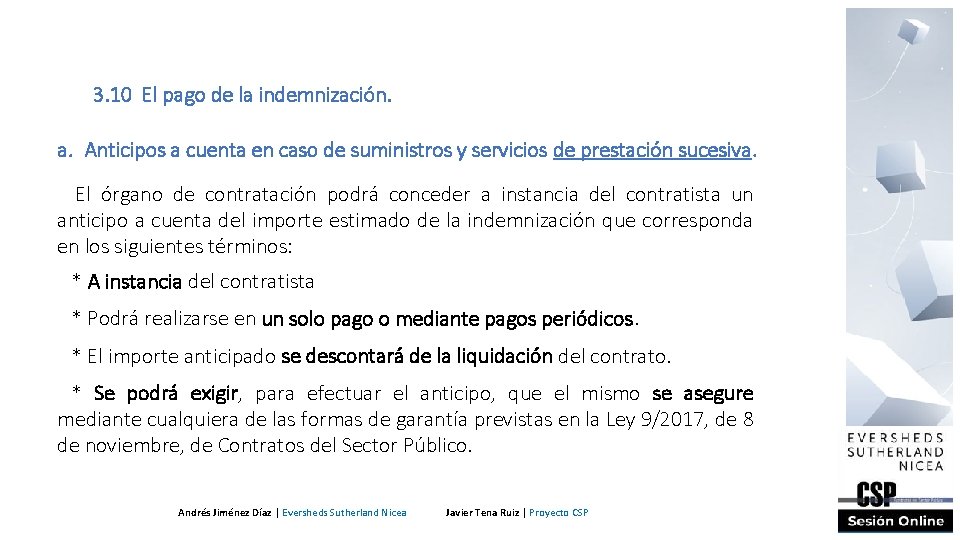 3. 10 El pago de la indemnización. a. Anticipos a cuenta en caso de