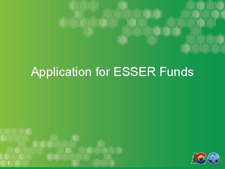 Application for ESSER Funds 6 