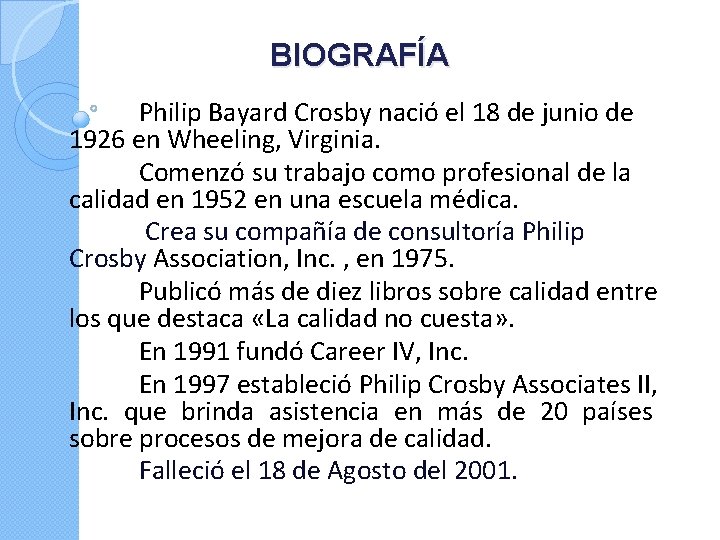 BIOGRAFÍA Philip Bayard Crosby nació el 18 de junio de 1926 en Wheeling, Virginia.