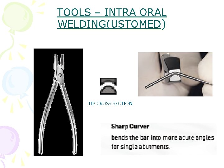 TOOLS – INTRA ORAL WELDING(USTOMED) TIP CROSS SECTION 