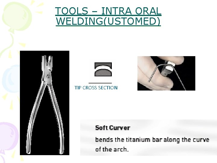 TOOLS – INTRA ORAL WELDING(USTOMED) TIP CROSS SECTION 