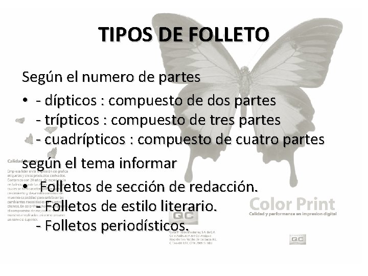 TIPOS DE FOLLETO Según el numero de partes • - dípticos : compuesto de