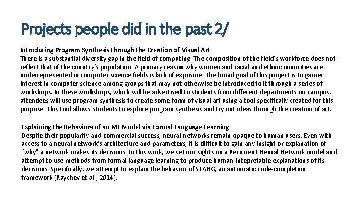 Projects people did in the past 2/ Introducing Program Synthesis through the Creation of