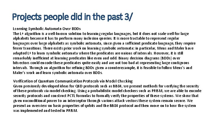 Projects people did in the past 3/ Learning Symbolic Automata Over BDDs The L∗