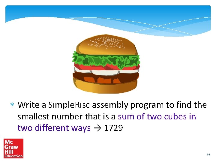  Write a Simple. Risc assembly program to find the smallest number that is