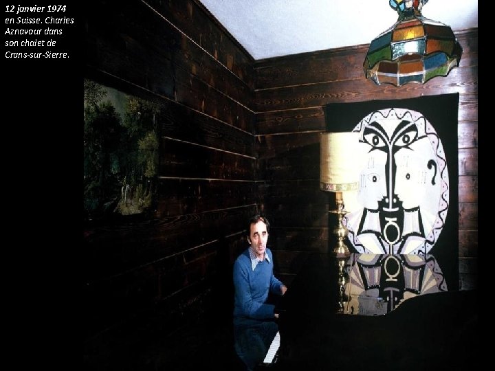 12 janvier 1974 en Suisse. Charles Aznavour dans son chalet de Crans-sur-Sierre. 12 janvier 1974 en Suisse. Charles Aznavour dans son chalet de Crans-sur-Sierre.