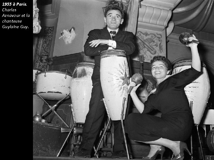 1955 à Paris. Charles Aznavour et la chanteuse Guylaine Guy. 1955 à Paris. Charles Aznavour et la chanteuse Guylaine Guy.