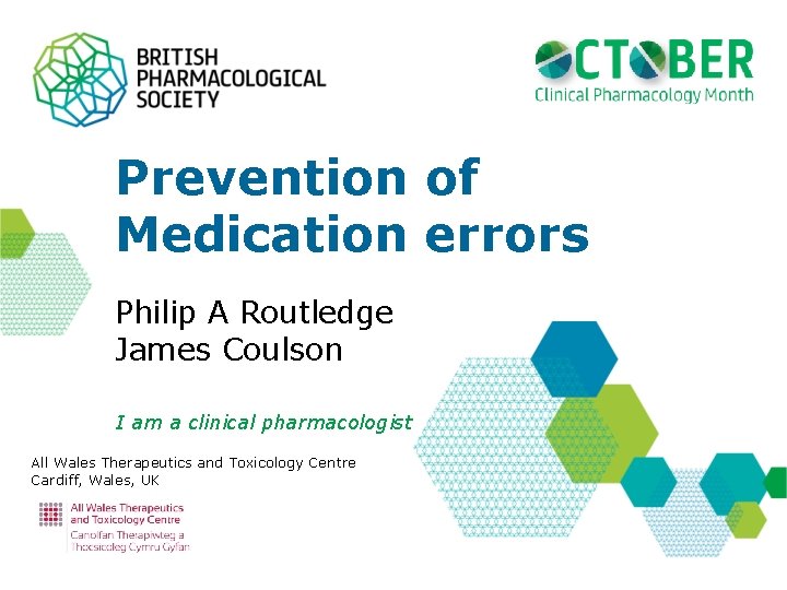 Prevention of Medication errors Philip A Routledge James