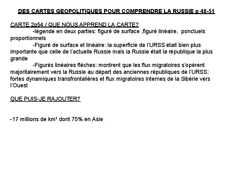 DES CARTES GEOPOLITIQUES POUR COMPRENDRE LA RUSSIE p 48 -51 CARTE 2 p 54