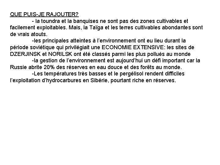 QUE PUIS-JE RAJOUTER? - la toundra et la banquises ne sont pas des zones