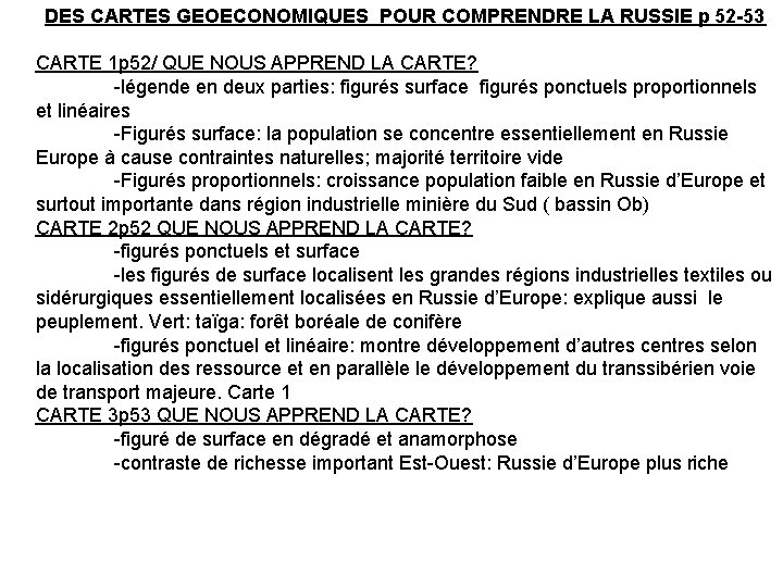 DES CARTES GEOECONOMIQUES POUR COMPRENDRE LA RUSSIE p 52 -53 CARTE 1 p 52/