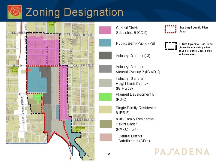 Zoning Designation Central District Planning & Community Development Department Subdistrict 6 (CD-6) Public, Semi-Public