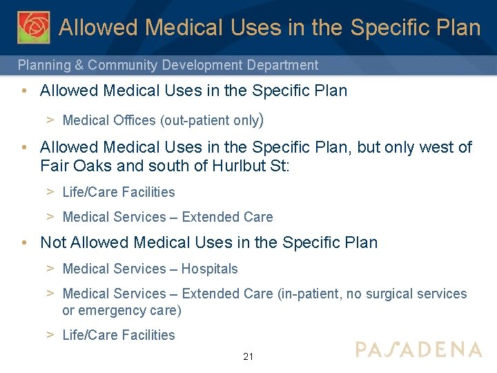 Allowed Medical Uses in the Specific Planning & Community Development Department • Allowed Medical
