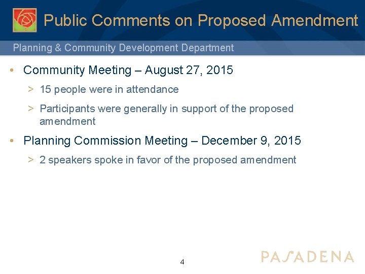 Public Comments on Proposed Amendment Planning & Community Development Department • Community Meeting –