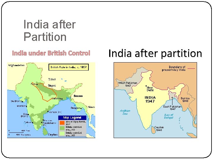 India after Partition India under British Control India after partition 