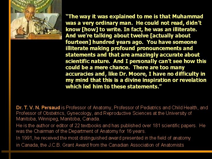 “The way it was explained to me is that Muhammad was a very ordinary