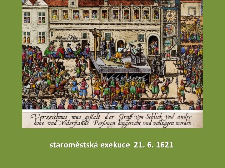 staroměstská exekuce 21. 6. 1621 