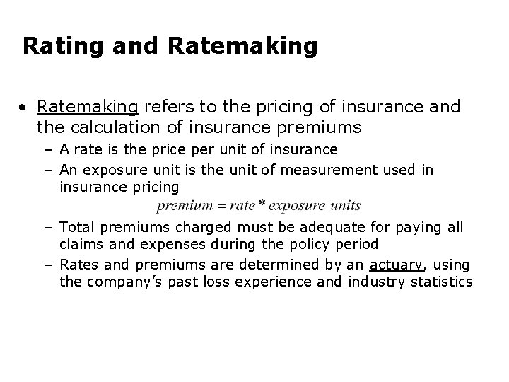 Lecture No 11 Insurance Company Operations Objectives Rating