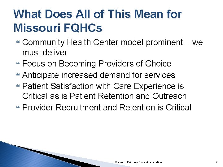 What Does All of This Mean for Missouri FQHCs Community Health Center model prominent