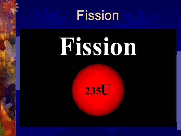 Fission 